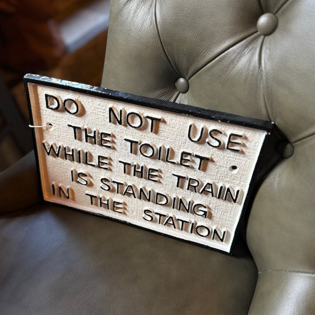 Cast Iron Toilet Warning Sign