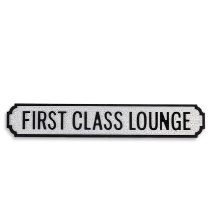 First Class Lounge Antiqued Wooden Sign