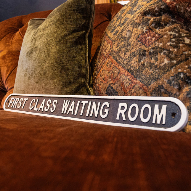First Class Waiting Room - Sign