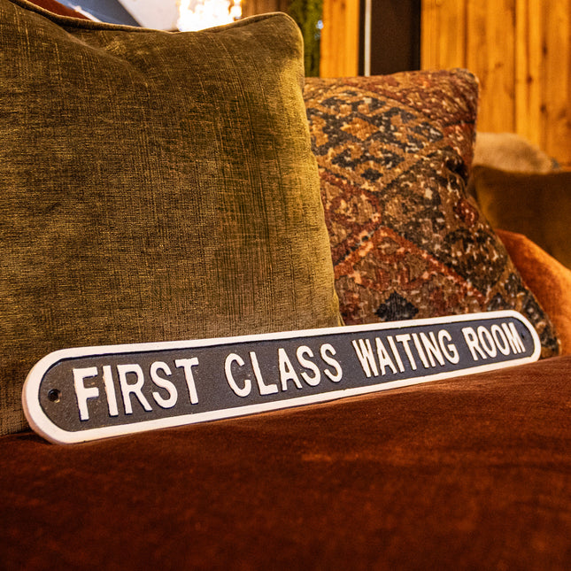 First Class Waiting Room - Sign
