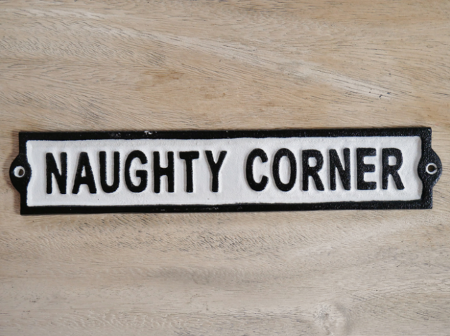 Sign - Naughty Corner