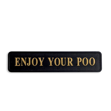 Enjoy Your Poo Black & Gold Wall Sign
