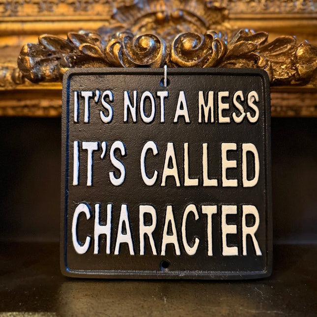 Sign - It's Not a Mess