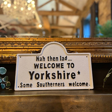 Welcome to Yorkshire Sign (Nah then lad)
