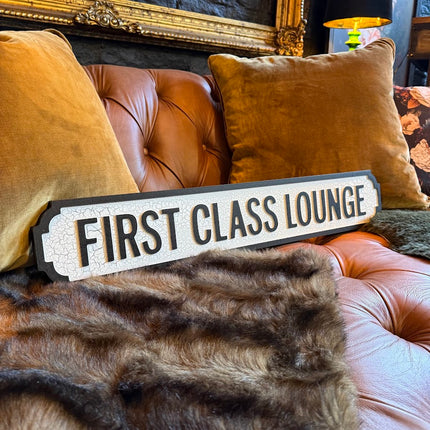 First Class Lounge Antiqued Wooden Sign