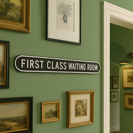 First Class Waiting Room - Sign