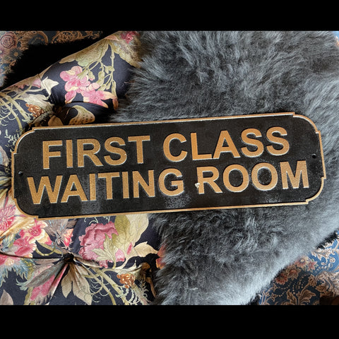 First Class Sign Cast Iron